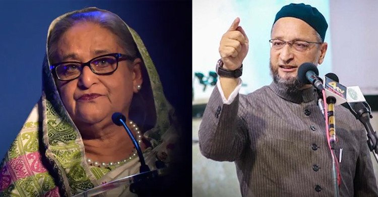শেখ হাসিনা ভারতে কেন, তাকে  বাংলাদেশে ফেরত পাঠানো হোক: ওয়েইসি